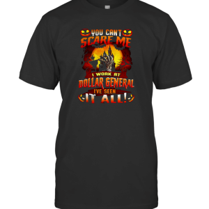 DesDirect Store You Can't Scare Me I Work at Dolla T-Shirt