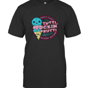 Tutti Frutti (explicit)  The Devil's Rejects T-Shirt