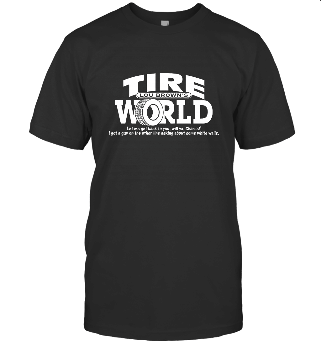 Things Apparel Tire World Lou Brown's Major League T-Shirt