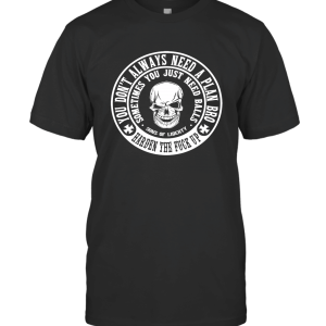 You Don't Always Need a Plan bro. Skull T-Shirt