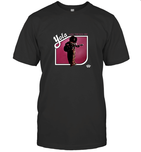 Yola  Walk Through Fire T-Shirt