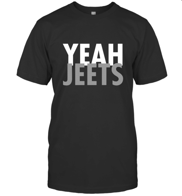 Yeah Jeets T-Shirt