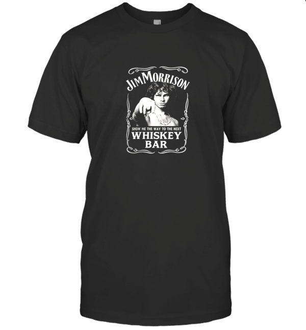 Yeayi Mens Jim Morrison Show Me The Way to Next Whiskey Bar Doors Logo T-Shirt