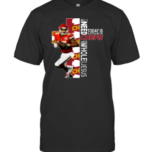 Patrick Mahomes Is All I Need And Jesus Christian Cross Kansas City Football T-Shirt