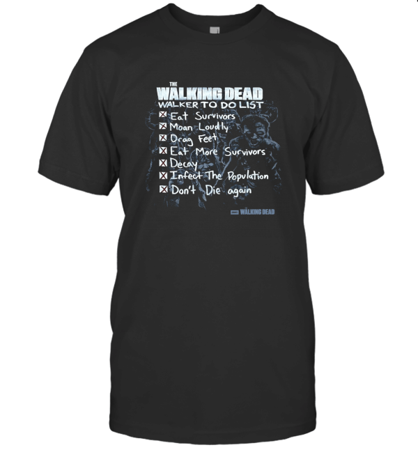 Walking Dead The Walker To Do List T-Shirt