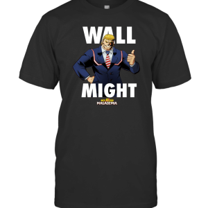 Wall Might My Hero MAGAdemia T-Shirt