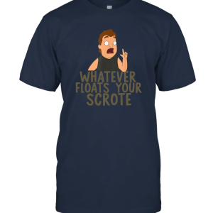 Bob's Burgers Zeke Whatever Floats Your Scrote T-Shirt