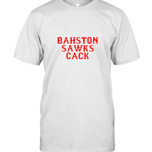 Bahston Sawks Cack T-Shirt