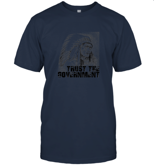 Augustshirt Trust The Government T-Shirt