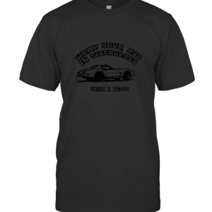 Wrap Your Ass in Fiber Glass Funny Retro Car T-Shirt