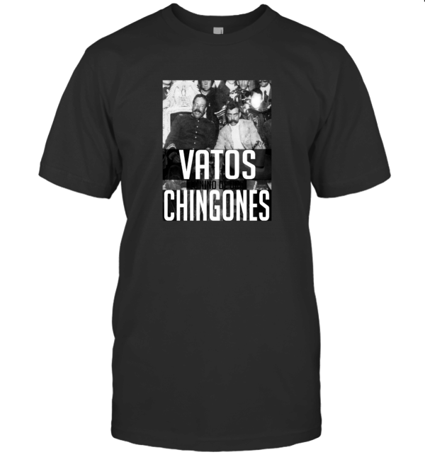 Vatos Chingones T-Shirt