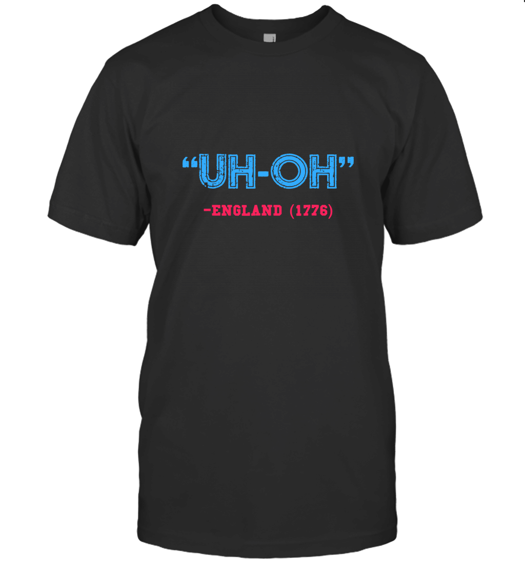 Uh Oh England 1776 T-Shirt