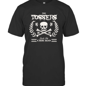 Tossers South Side Chicago T-Shirt