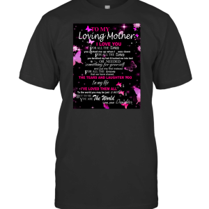 To my loving mother I love you for all the times PNG T-Shirt