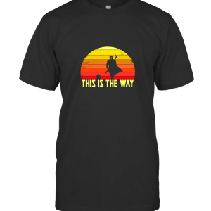 This is the way5 T-Shirt