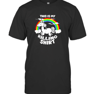 This Is My Killing Shirt Unicorn T-Shirt