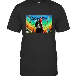 This Is How Crack Began Snowfall Poster T-Shirt