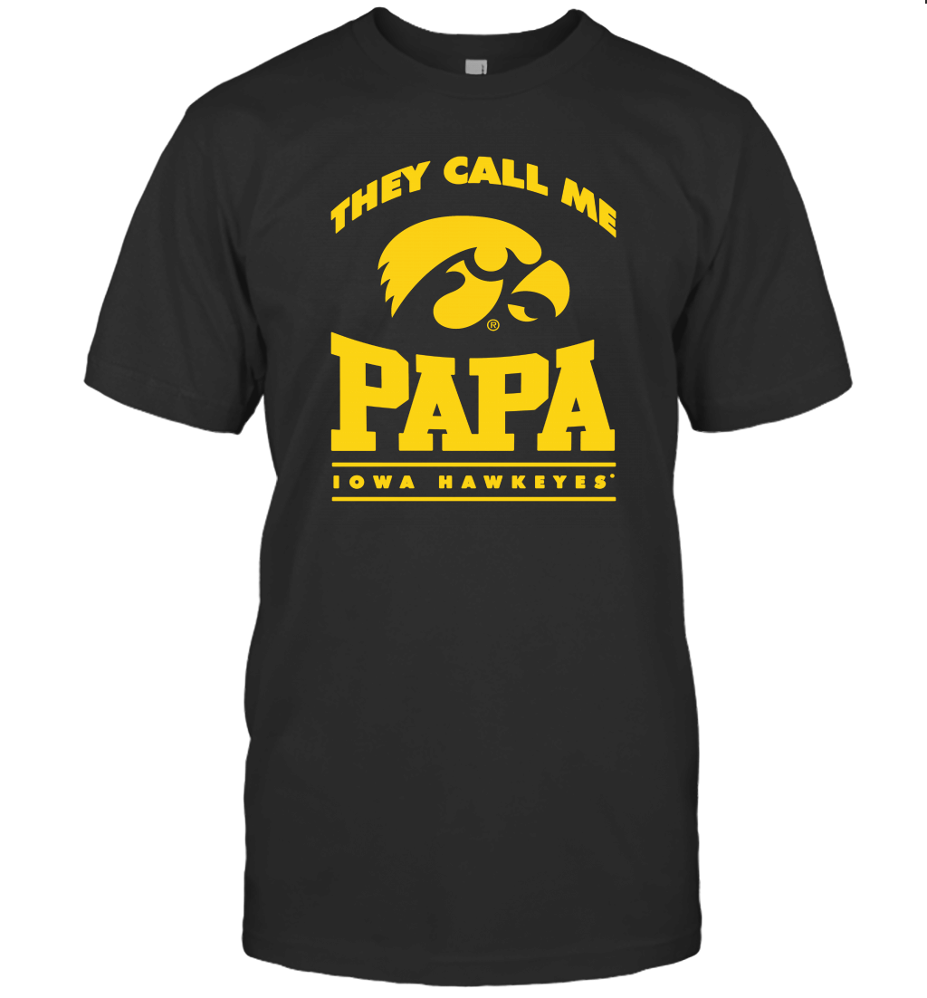 They Call Me Papa Iowa Hawkeyes T-Shirt