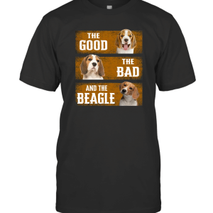 The good the bad and the beagle dog T-Shirt
