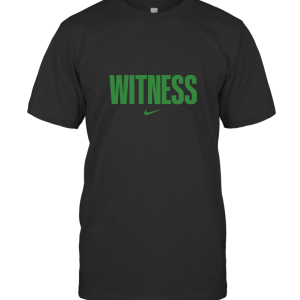 Witness T-Shirt