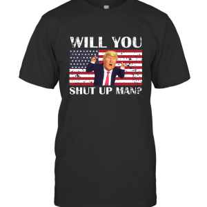 Willyoushutupman2 T-Shirt
