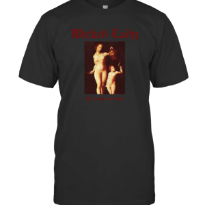 Wicked Lady  The Axeman Cometh T-Shirt