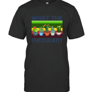 WHATTHEFUCCULENT T-Shirt