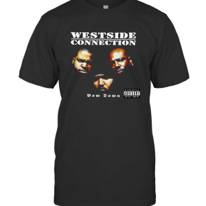 Westside Connection T-Shirt