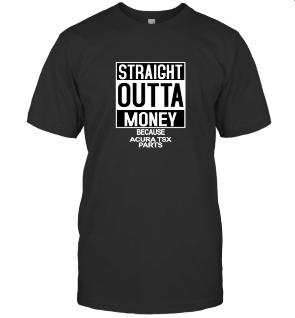 Straight Outta Money T-Shirt