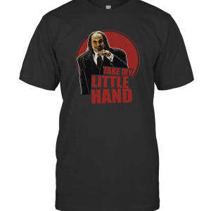 Take my little hand T-Shirt