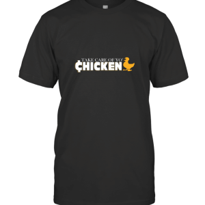 TAKE CARE OF YO CHICKEN MARSHAWN LYNCH FAN T-Shirt