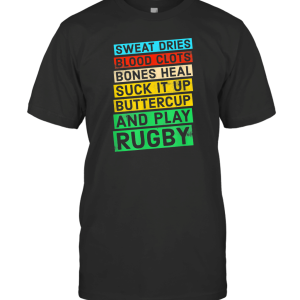 Sweat Blood Bones Suck It Up T-Shirt