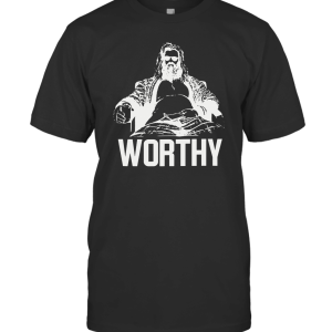 Still Worthy Fat Thor T-Shirt