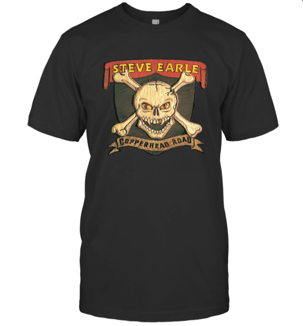STEVE EARLE COPPERHEAD ROAD T-Shirt