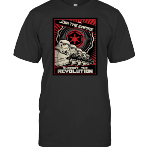 STAR WARS JOIN THE EMPIRE IMPERIAL REVOLUTION POSTER T-Shirt