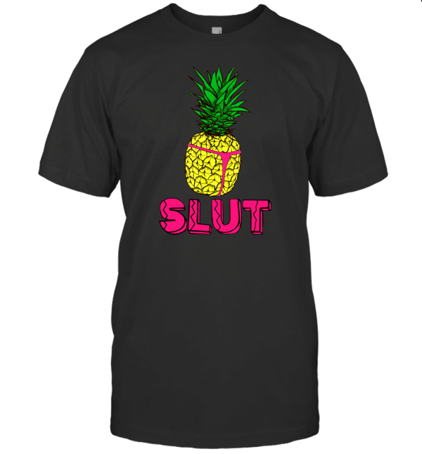 Slutty Pineapple T-Shirt