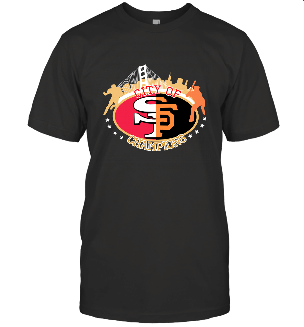 SF 49ers and Giants City of Champions T-Shirt