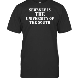 Sewanee Is The University Of The South T-Shirt