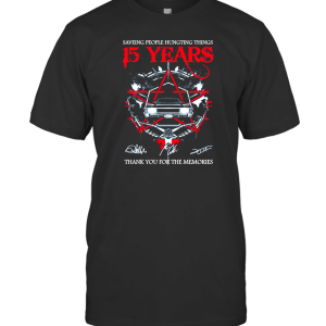 Saving People Hunting Things for 15 Years T-Shirt