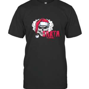 SANTas coming T-Shirt
