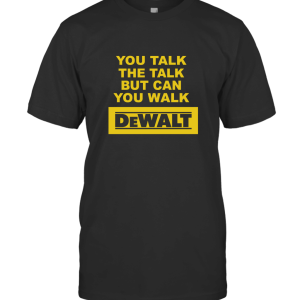 Perfect shirt for DeWalt tool lovers T-Shirt