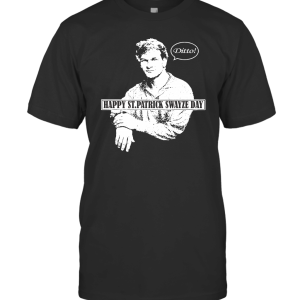 Patrick Swayze Funny St Patrick's Day T-Shirt