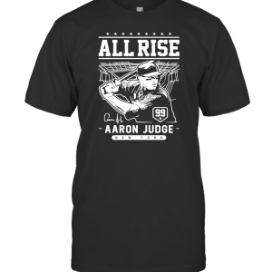 NEW YORK BASEBALL AARON JUDGE ALL RISE T-Shirt