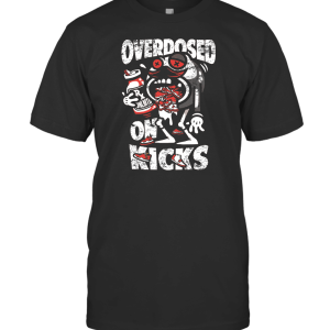 New OVERDOSED ON KICKS 2 T-Shirt