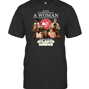 NEVER UNDERESTIMATE A WOMAN WHO UNDERSTANDS BASKETBALL T-Shirt