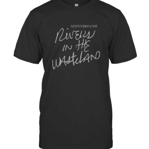 Needtobreathe Rivers In The Wasteland T-Shirt