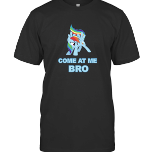 My Little Pony  Dash At Me Bro T-Shirt