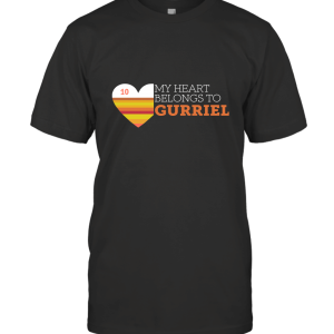 My Heart Belongs to Gurriel T-Shirt