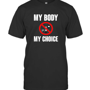 My choice2 T-Shirt