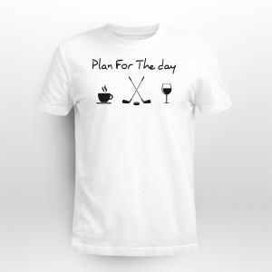 PLAN FOR THE DAY COFFEE WINE